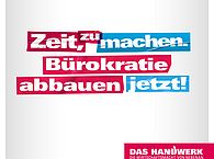 Banner mit der Aufschrift: "Zeit, zu nachen. Bürokratie abbauen, jetzt!"